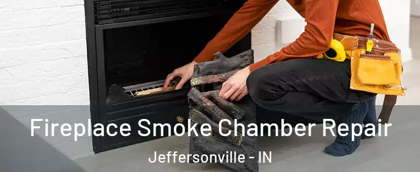  Fireplace Smoke Chamber Repair Jeffersonville - IN