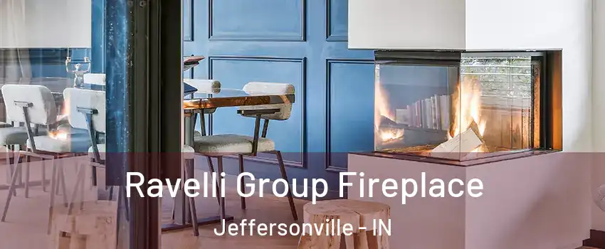  Ravelli Group Fireplace Jeffersonville - IN